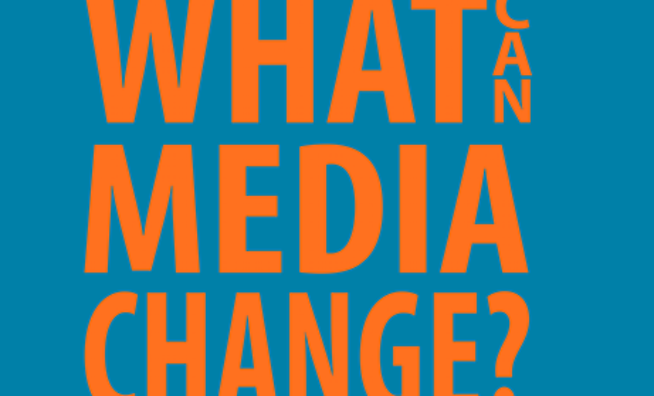 Banner flyer image of this event "What Media Change?"